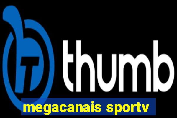 megacanais sportv